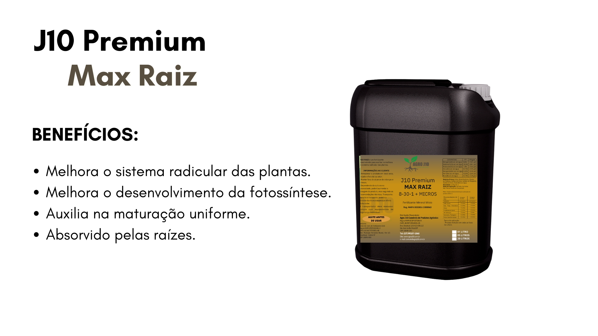 Pode ser usado em todas as culturas durante todo o ciclo vegetativo. Facilmente absorvido pelas raízes. Melhora do sistema radicular, brotação e vegetação, propiciando aumento de produtividade. El.png